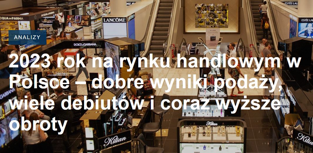 2023 rok na rynku handlowym w Polsce – dobre wyniki podaży, wiele debiutów i coraz wyższe obroty