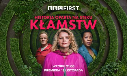 Nowy serial Historia oparta na steku kłamstw