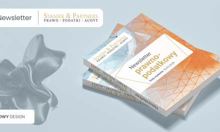 Nowe wydanie newslettera Staniek & Partners